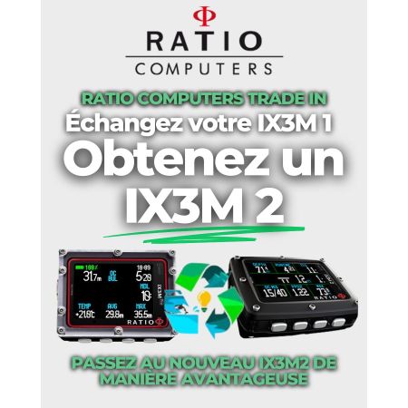 Offre reprise de votre Ratio IX3M 1